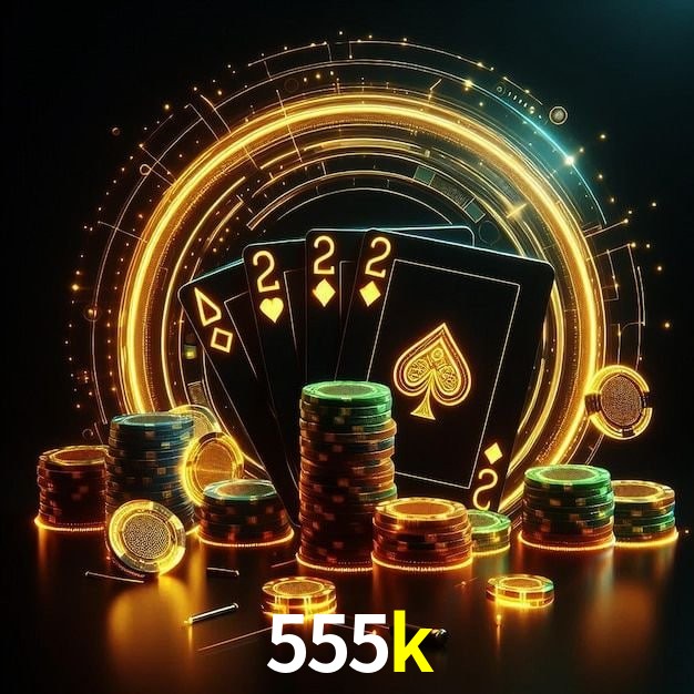 Benefícios da Conta 555k