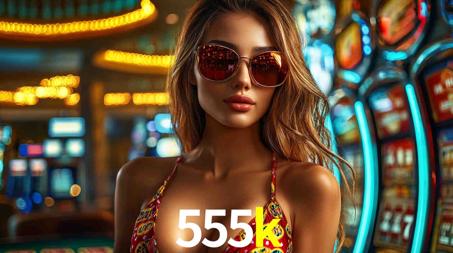 555k,555k.com