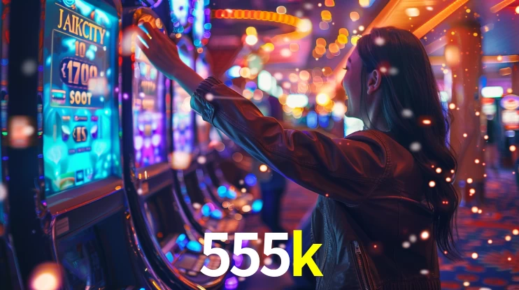 555k: A Experiência de Casino com Jogos de Mesa ao Vivo